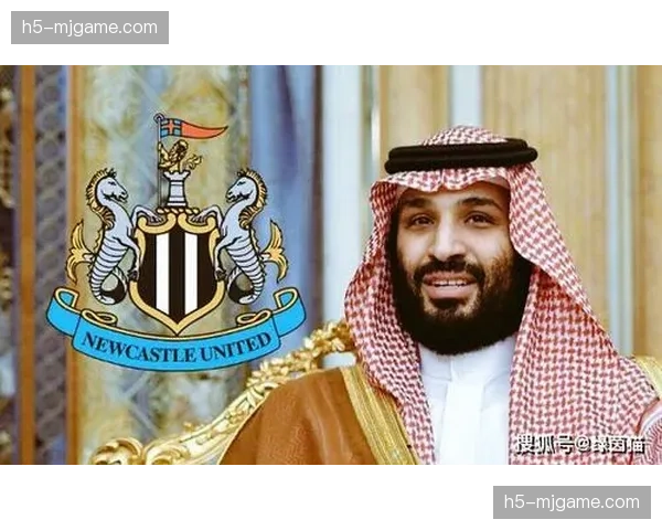 沙特公共投资基金（PIF）增持纽卡斯尔联股份至85%方案提交审核